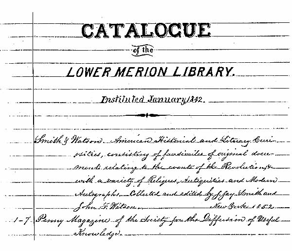 Catalogue of the Lower Merion Library. Insituted January 1842.
